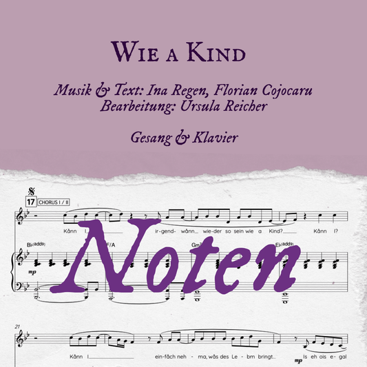 INA REGEN - NOTEN für "Wie a Kind " - Gesang und Klavier - DIGITALER DOWNLOAD