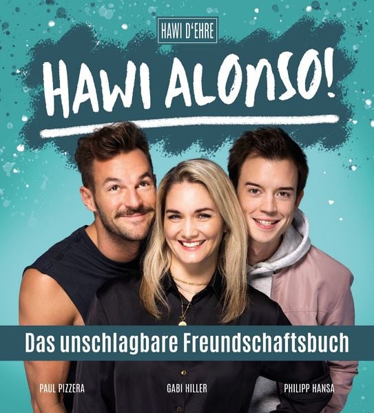 Hawi D’Ehre - Freundschaftsbuch "Hawi Alonso!"