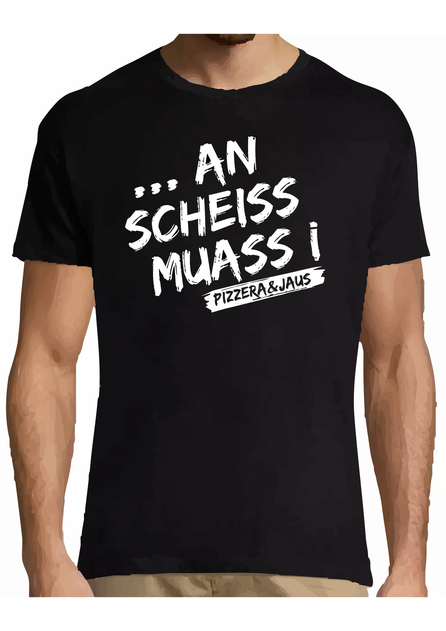 Pizzera und Jaus - an scheiß muass i - T-Shirt