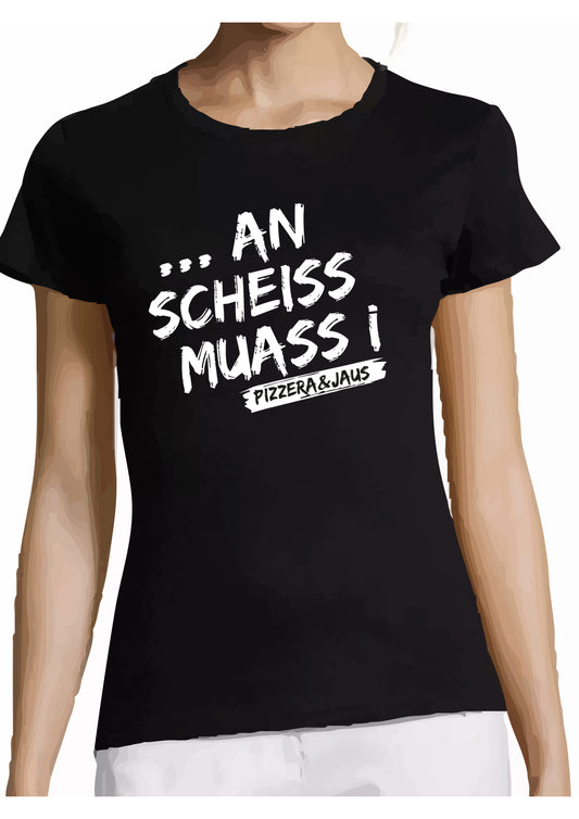 Pizzera und Jaus - an scheiß muass i - T-Shirt